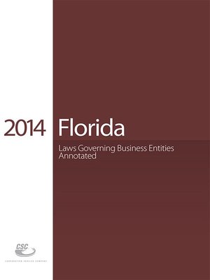 cover image of CSC&reg; Florida Laws Governing Business Entities Annotated
